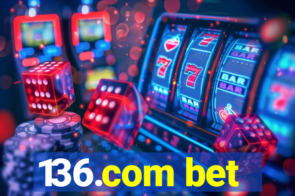 136.com bet